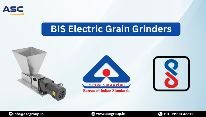 BIS Guide for Electric Grain Grinders up to 3L